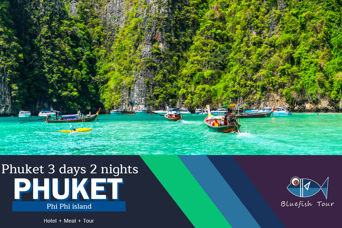 Package Phuket 3 days 2 nights Phi Phi Island